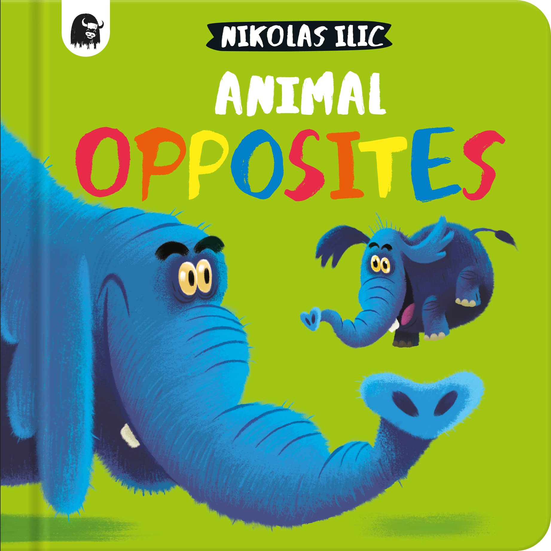 Animal Opposites by Nikolas Ilic, Nikolas Ilic - 9780711278639