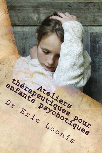 Ateliers thérapeutiques pour enfants psychotiques