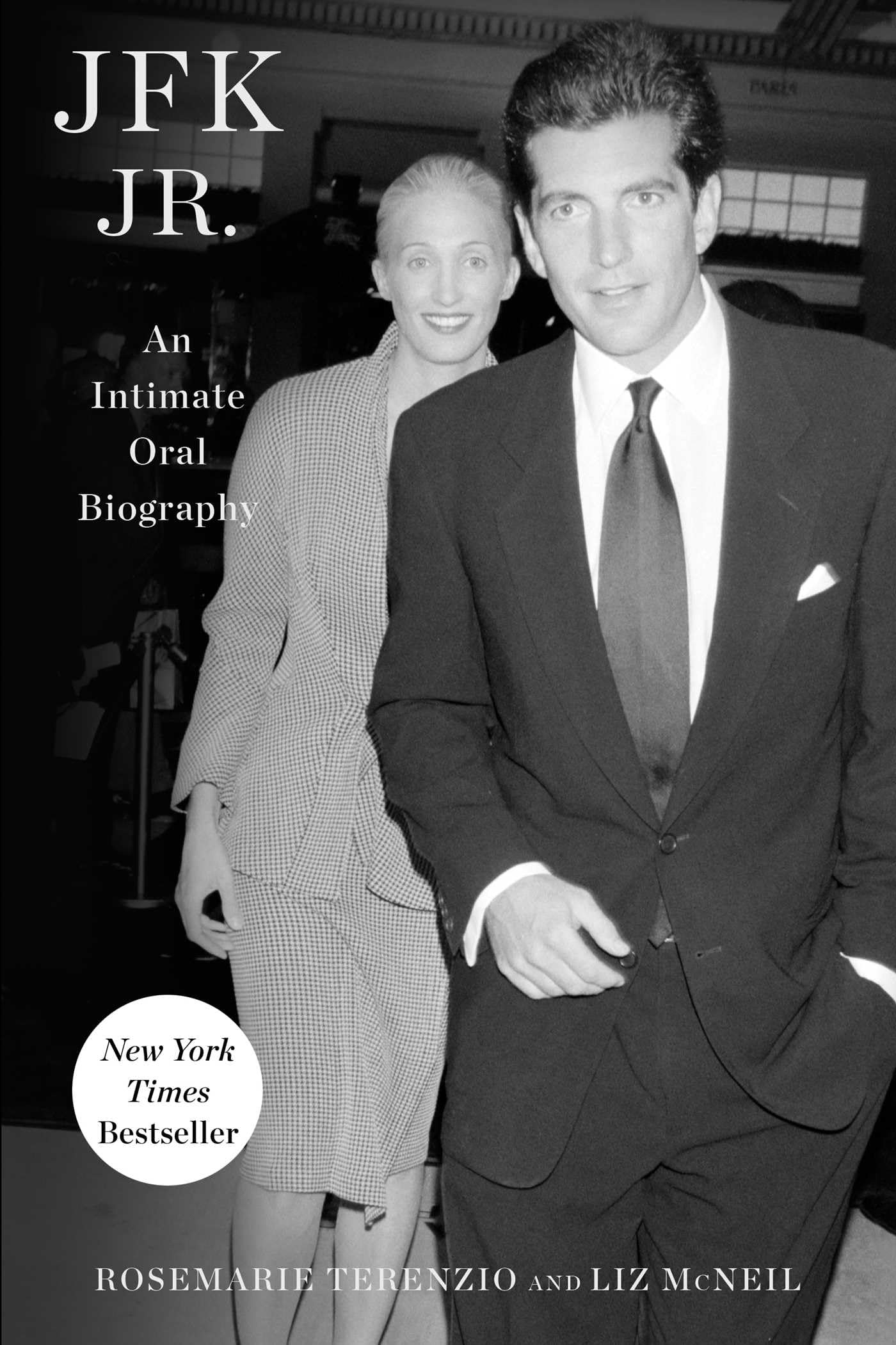 JFK Jr.: An Intimate Oral Biography