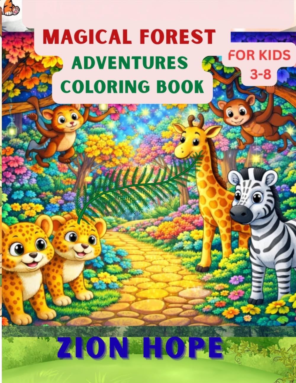 Magical Forest Adventures for Kids: A Fun Coloring Book for Kids Ages 3–8