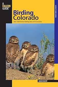 Birding Colorado: Over 180 Premier Birding Sites At 93 Locations (Birding Series)-Wow! eBook