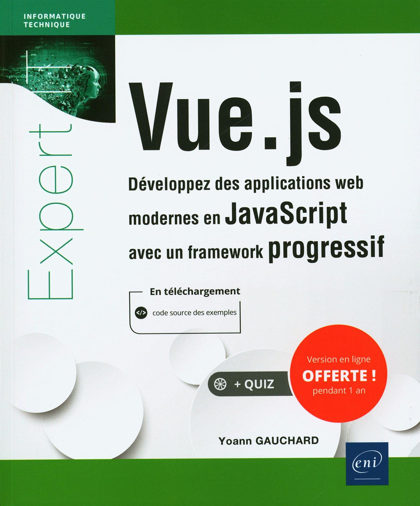 Vue.js - Developpez des applications web modernes en JavaScript avec un framework progressif