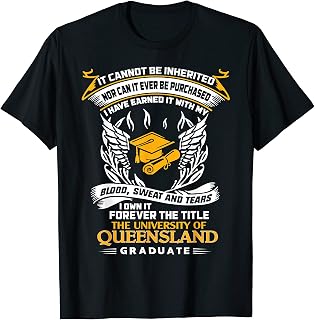 It Forever The Title The University Of Queensland Graduate T-Shirt
