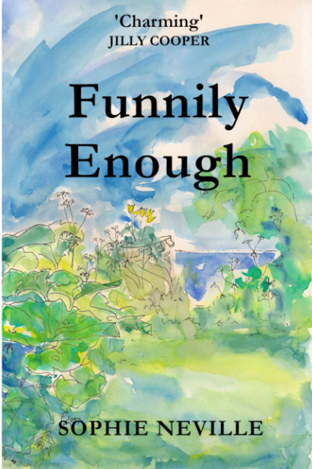 Funnily Enough: a true story