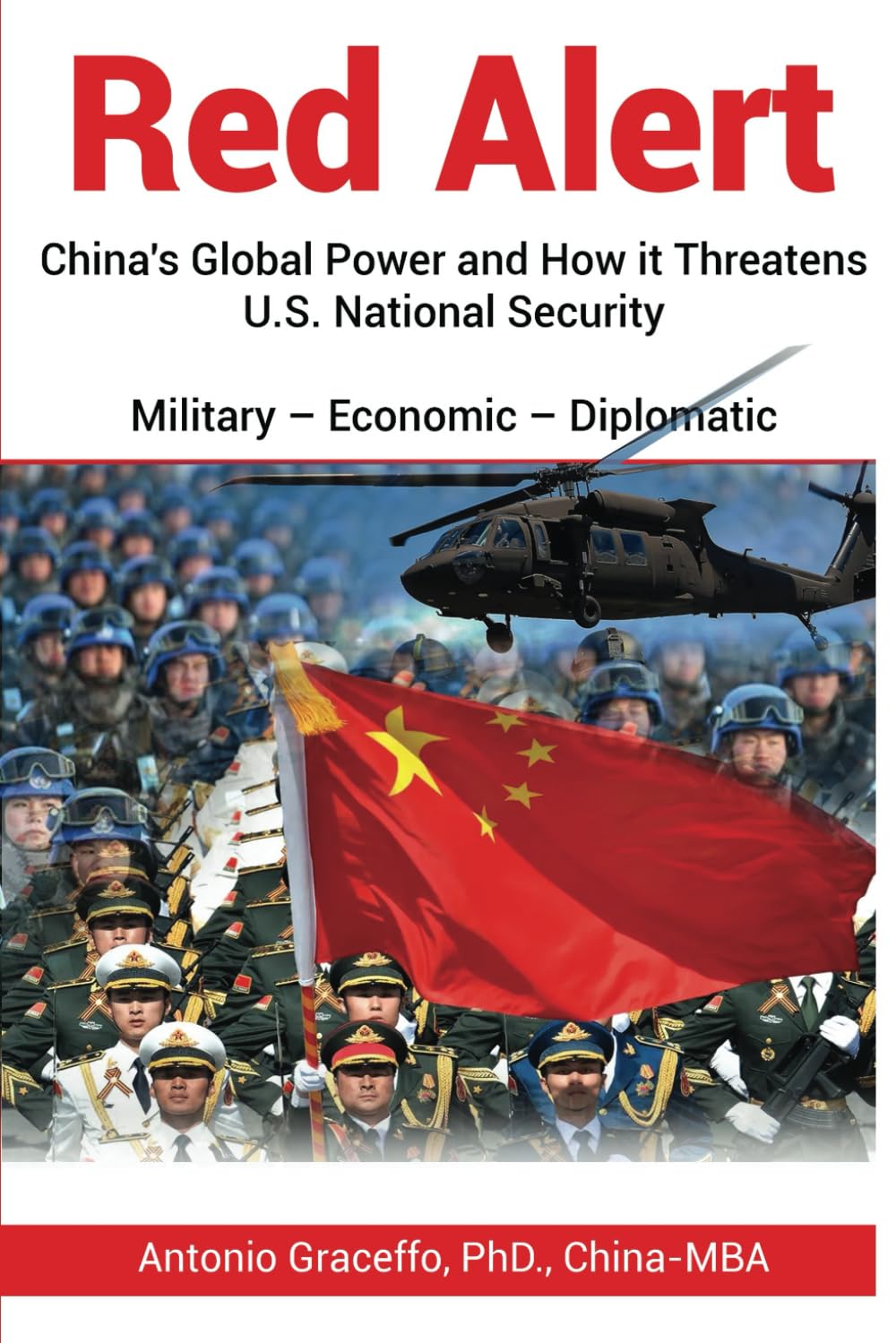 Red Alert: China’s Global Power and How it Threatens U.S. National Security