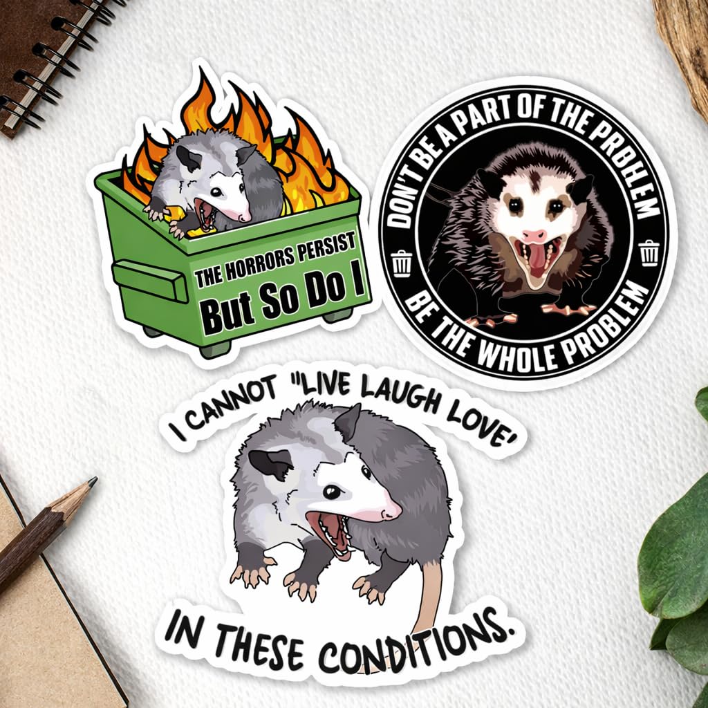 3PCS - Funny Possum Sticker - The Horrors Persist But So Do I - I Cannot Live, Laugh, Love, in These Conditions 3" Waterproof Vinyl Sticker for Laptop