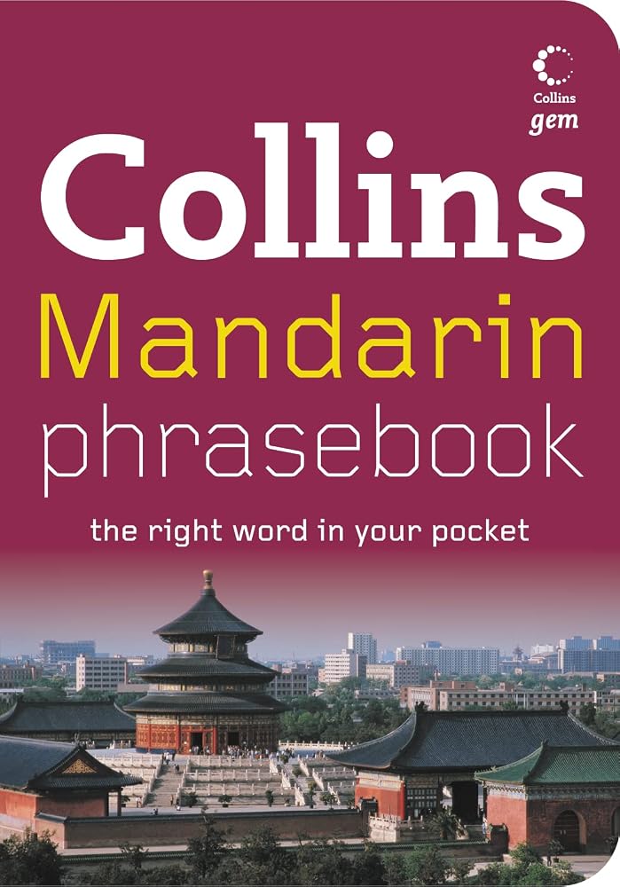 Mandarin Phrasebook (Collins Gem): The Right Word in Your Pocket
