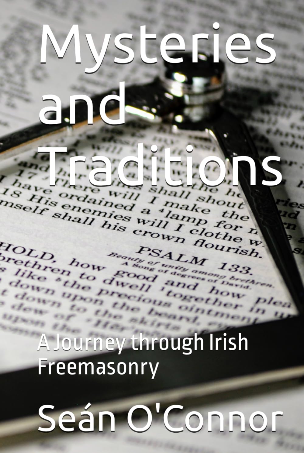 Mysteries and Traditions: A Journey through Irish Freemasonry
