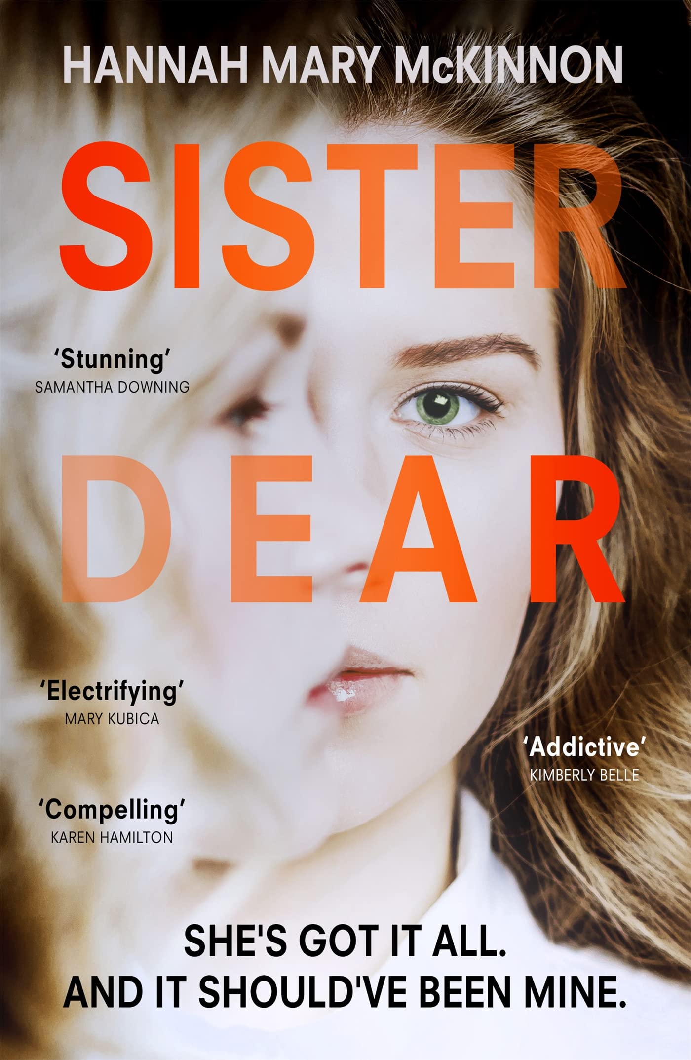 Sister Dear: A totally gripping psychological thriller with a killer twist you will not see coming
