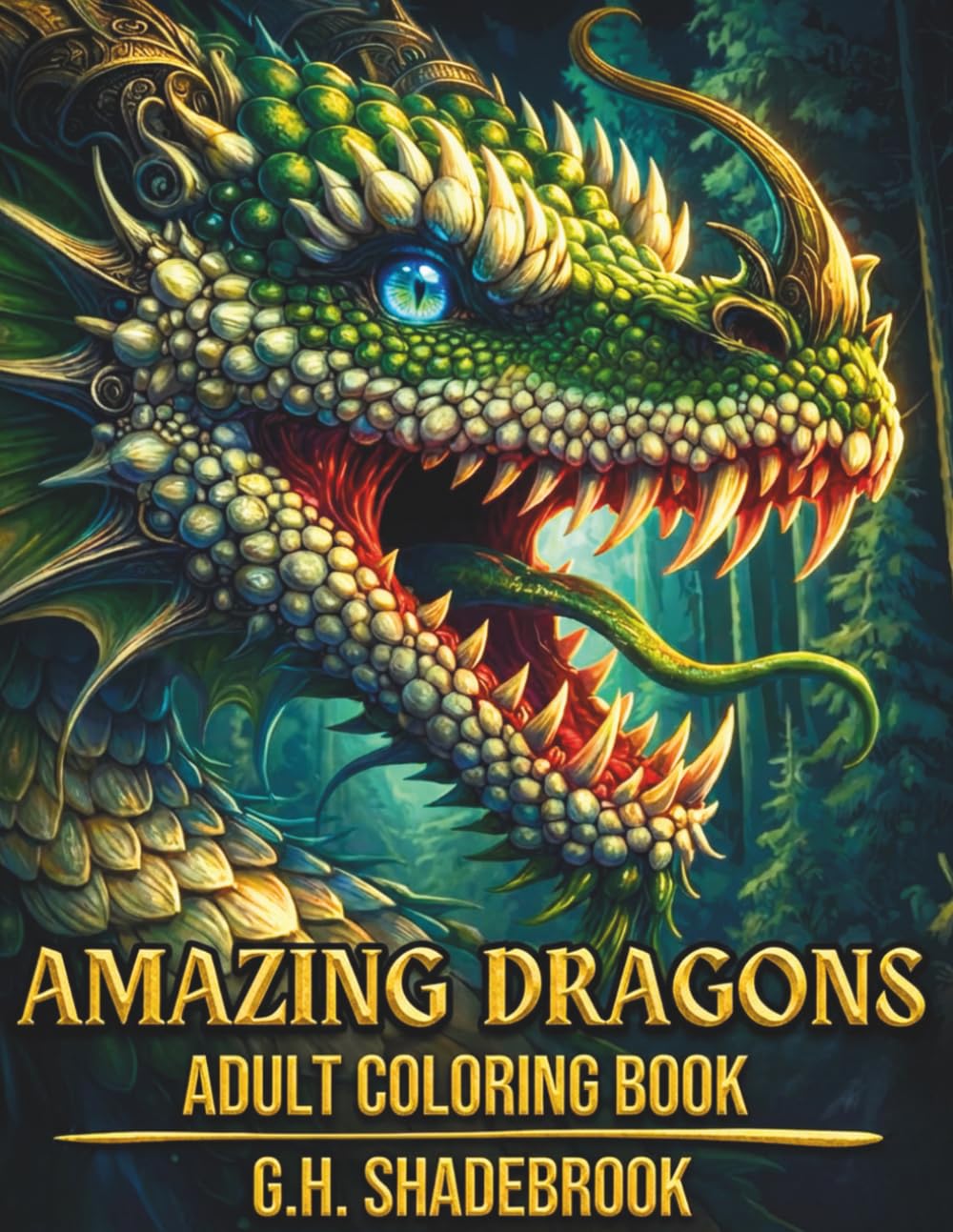 Amazing Dragons: Adult Coloring Book (Mythical Adventures Coloring Books)