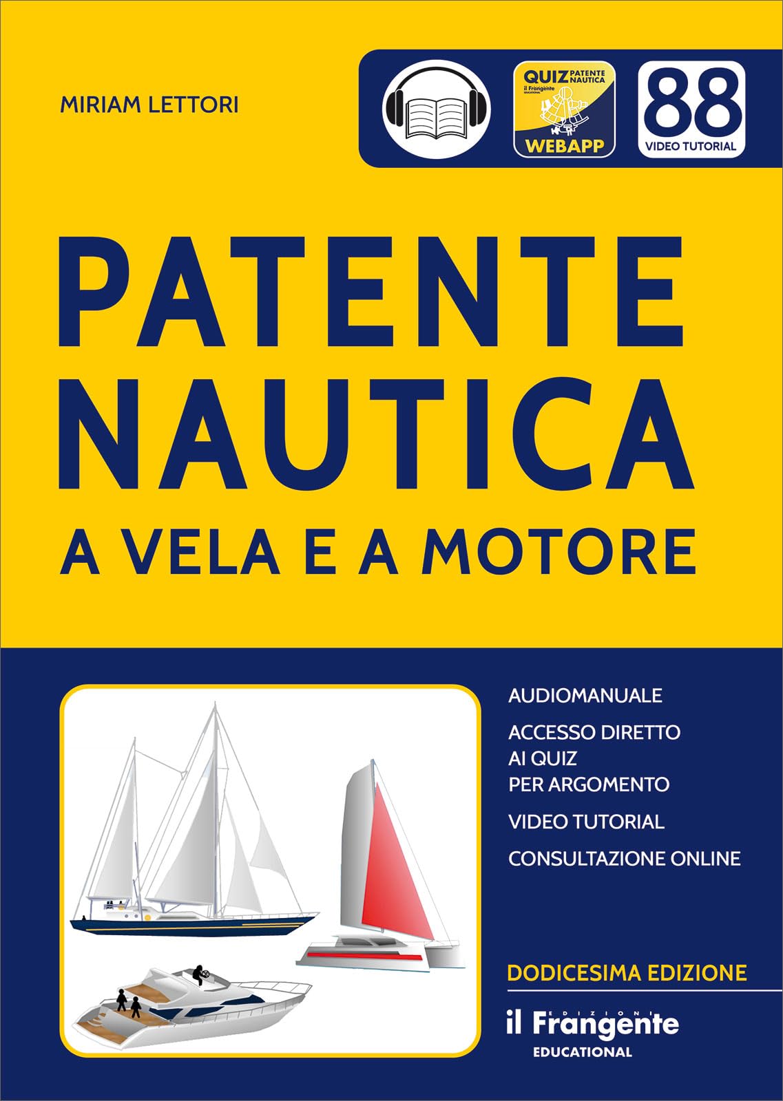 Patente nautica a vela e a motore. Con espansione online. Con File audio online