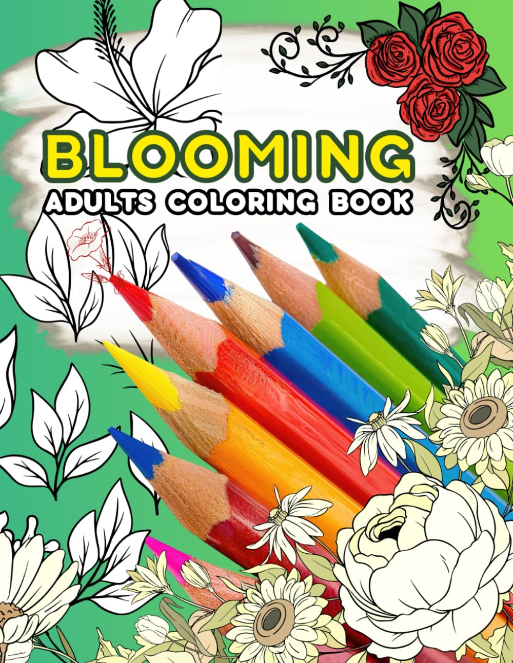 Blooming: Adult Coloring Book