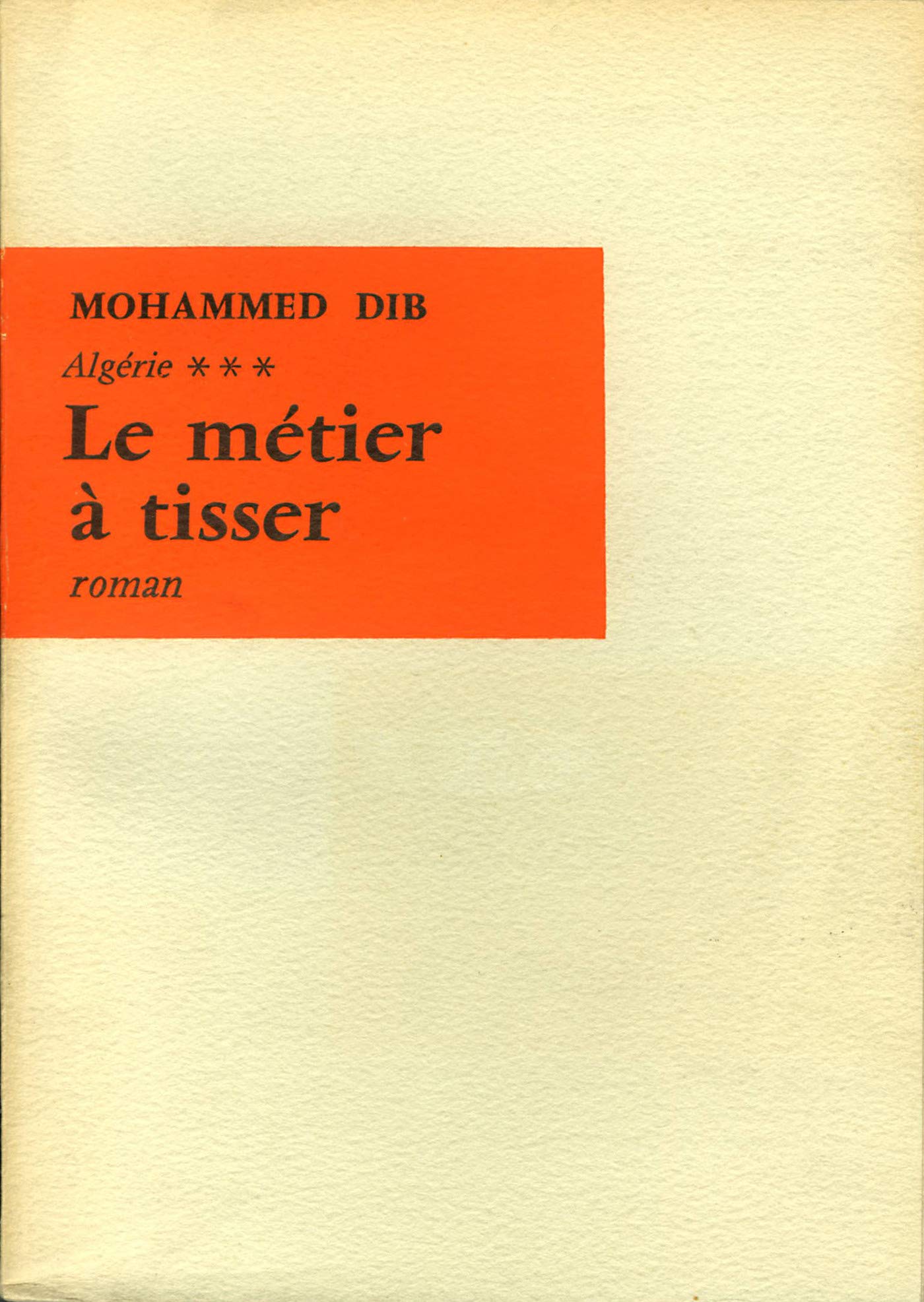 Le Métier à tisser (Méditerranée) (French Edition)
