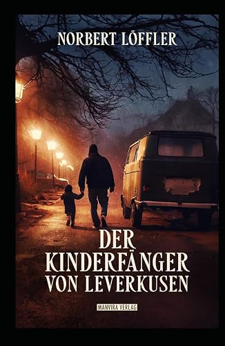 Der Kinderfänger von Leverkusen