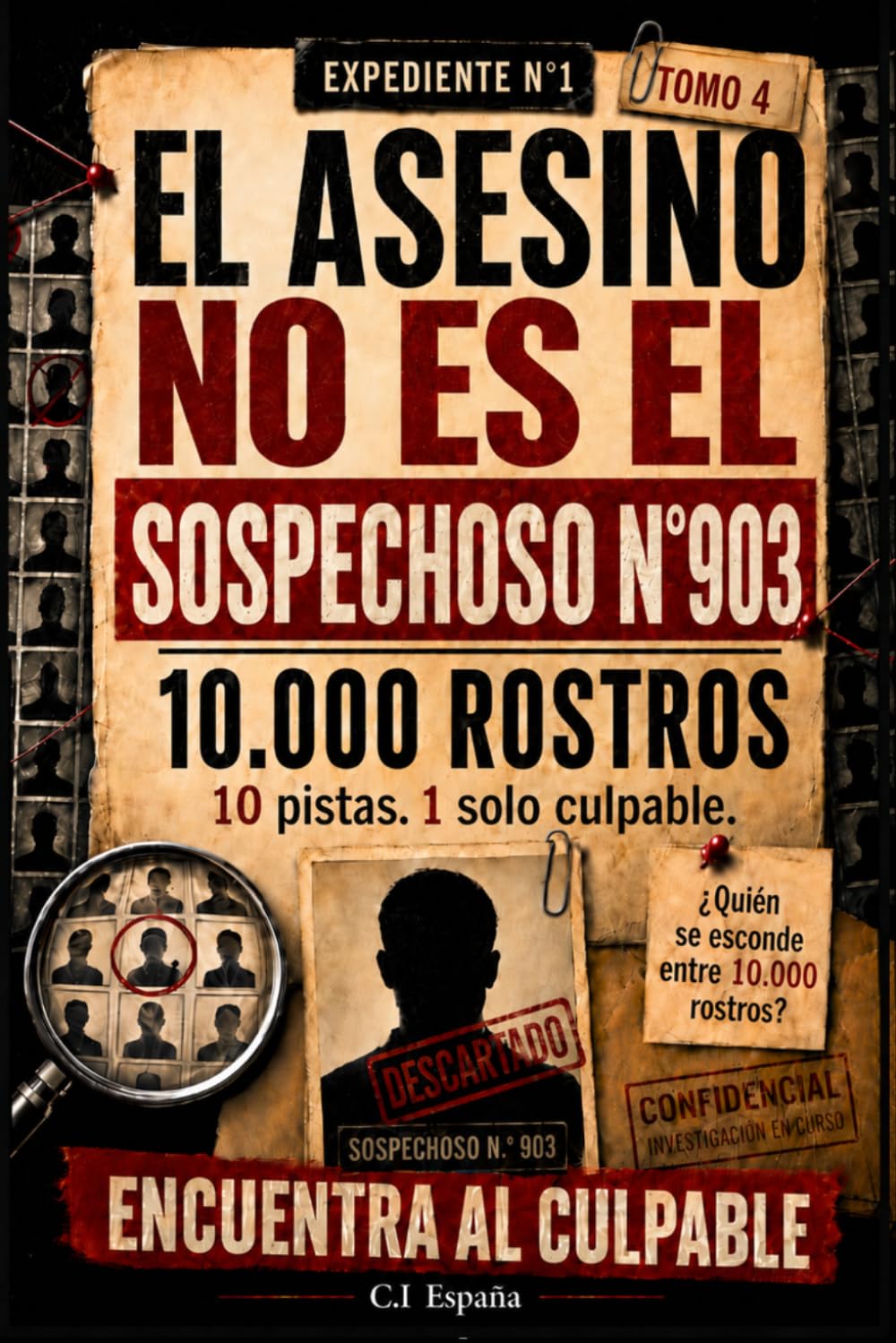 El culpable no es el sospechoso n.º 903: Libro de investigación criminal y libro-juego de misterio para adultos con 10.000 rostros, 10 pistas, ... lógica, deducción y juego de detectives