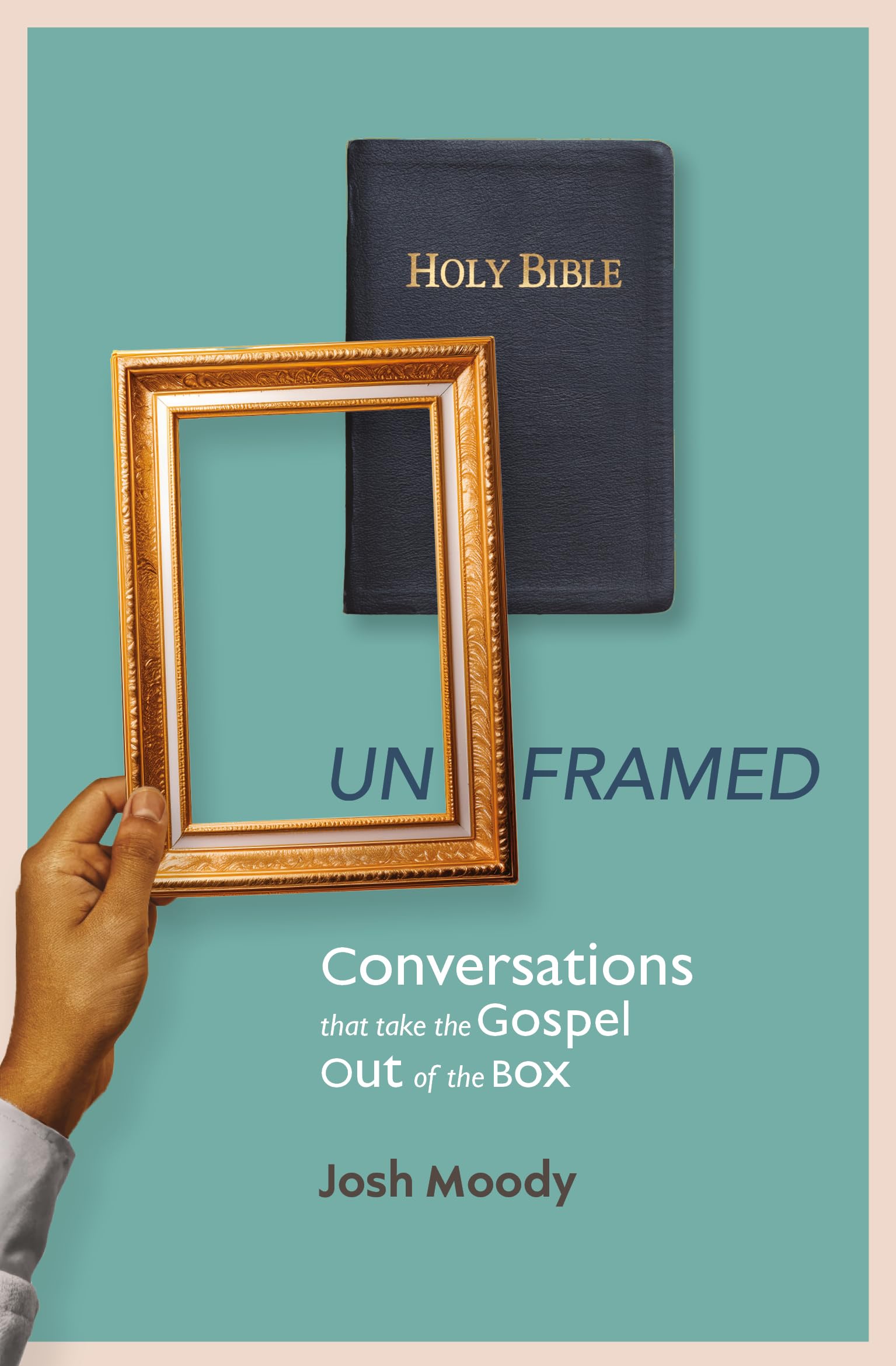 Unframed by Josh Moody - 9781527114296