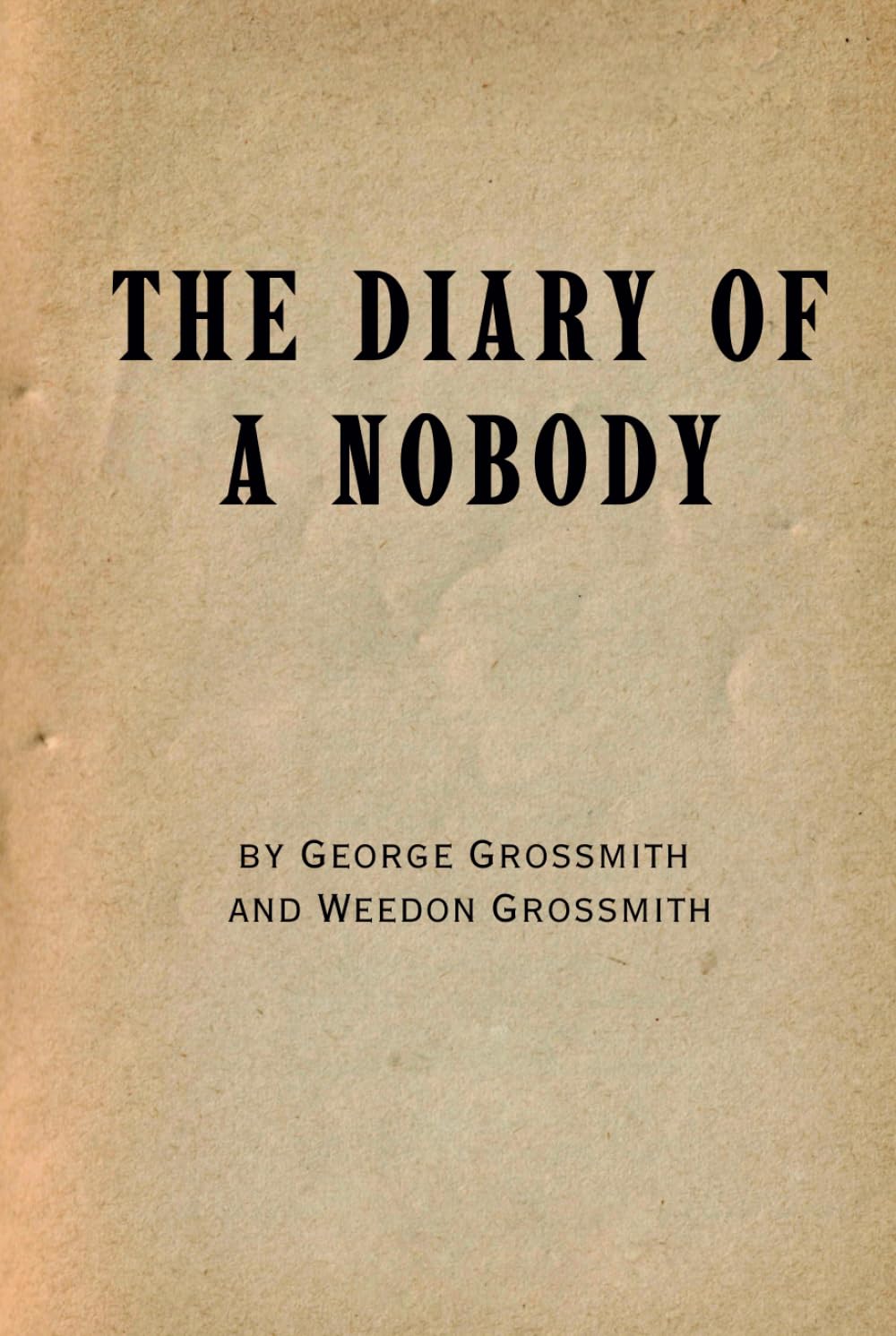 The Diary of a Nobody: Remastered Original Classic