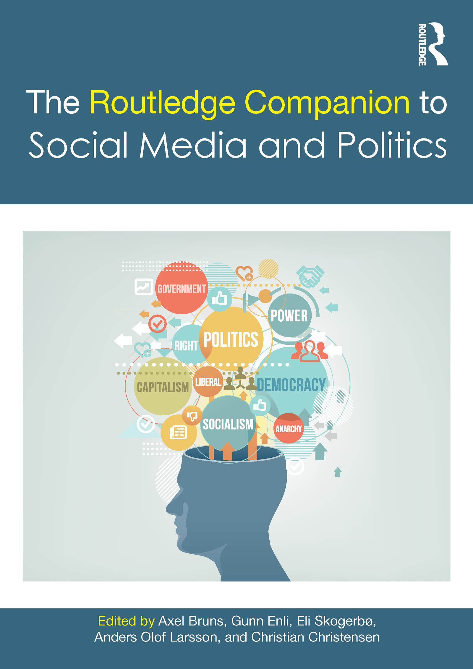 The Routledge Companion to Social Media and Politics (Routledge Media and Cultural Studies Companions)