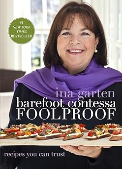 Barefoot Contessa Foolproof: Recipes You Can Trust: A Cookbook-Wow! eBook