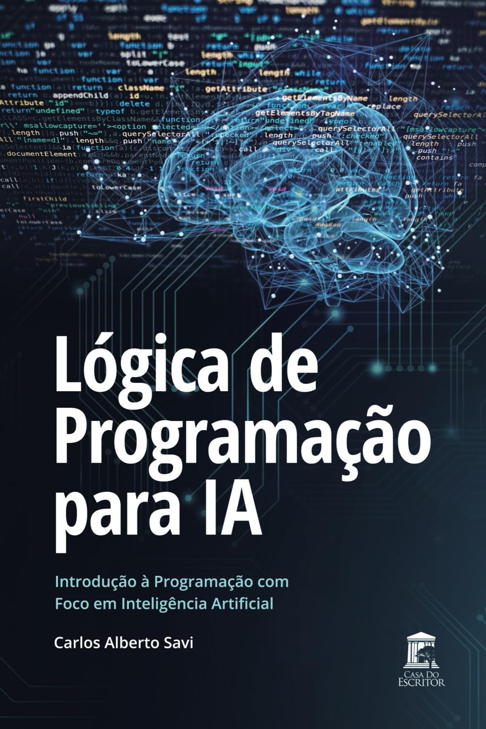 Lógica de Programação para IA: Introdução à Programação com Foco em Inteligência Artificial