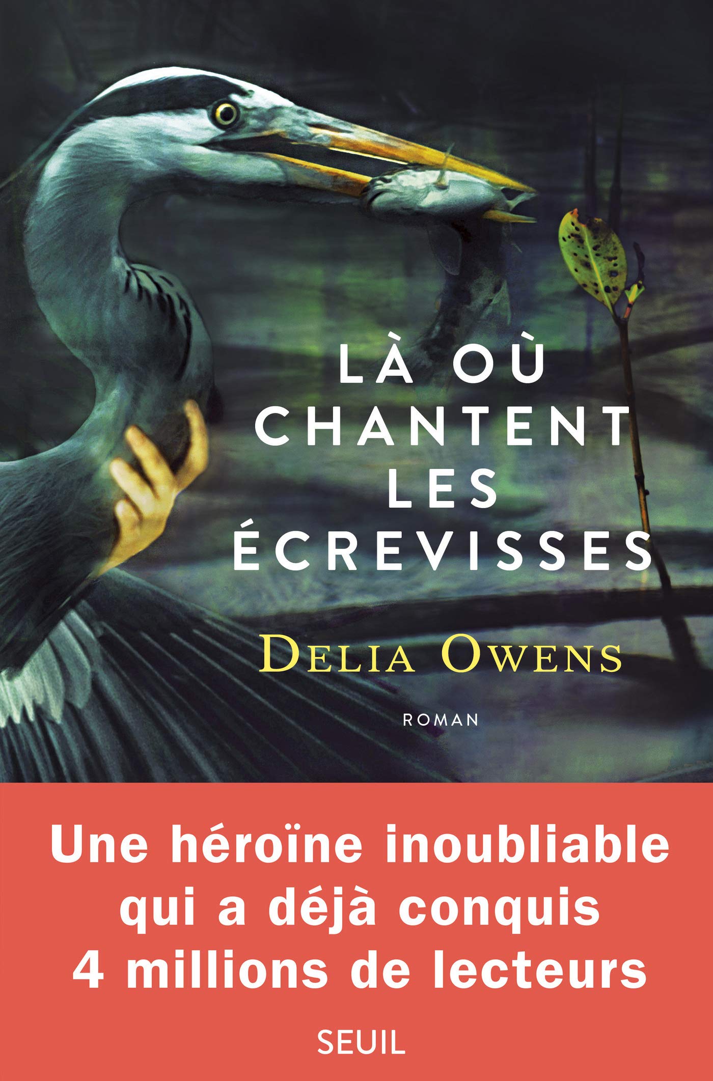 Là où chantent les écrevisses (French Edition)