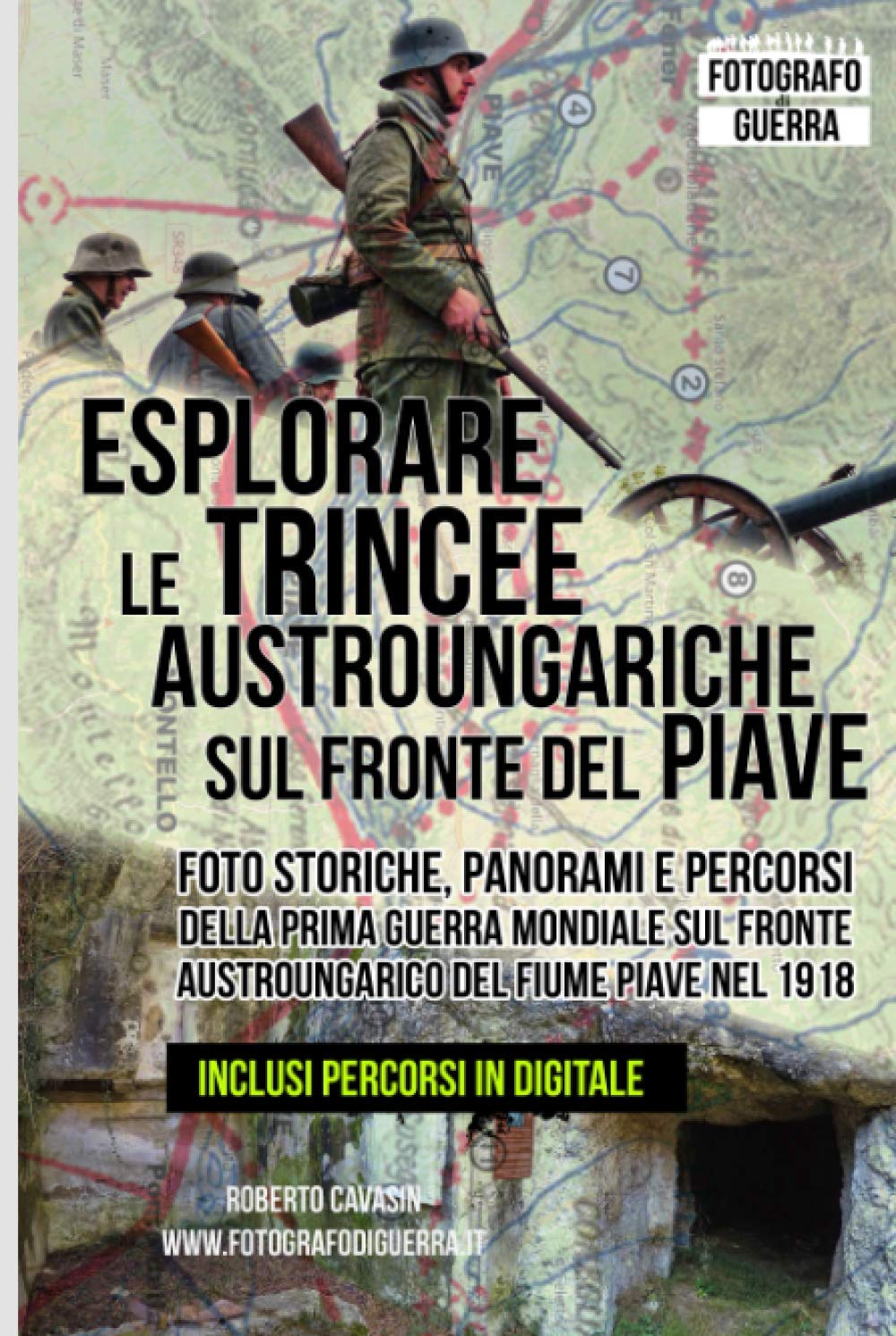 Trincee Piave 1918 guide historique randonnée Première Guerre mondiale