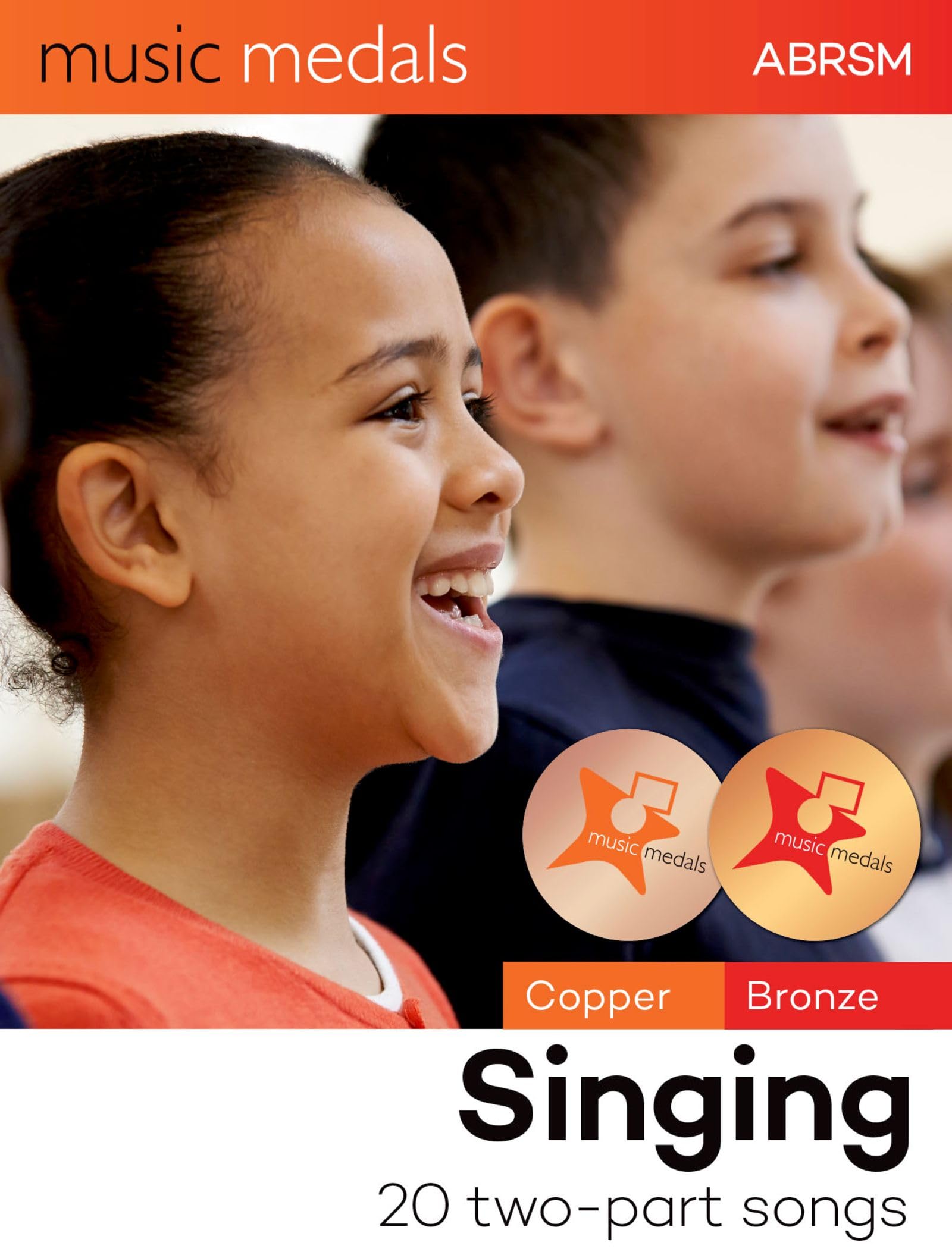 Music Medals Copper & Bronze Singing: 20 two-part songs (ABRSM Music Medals)