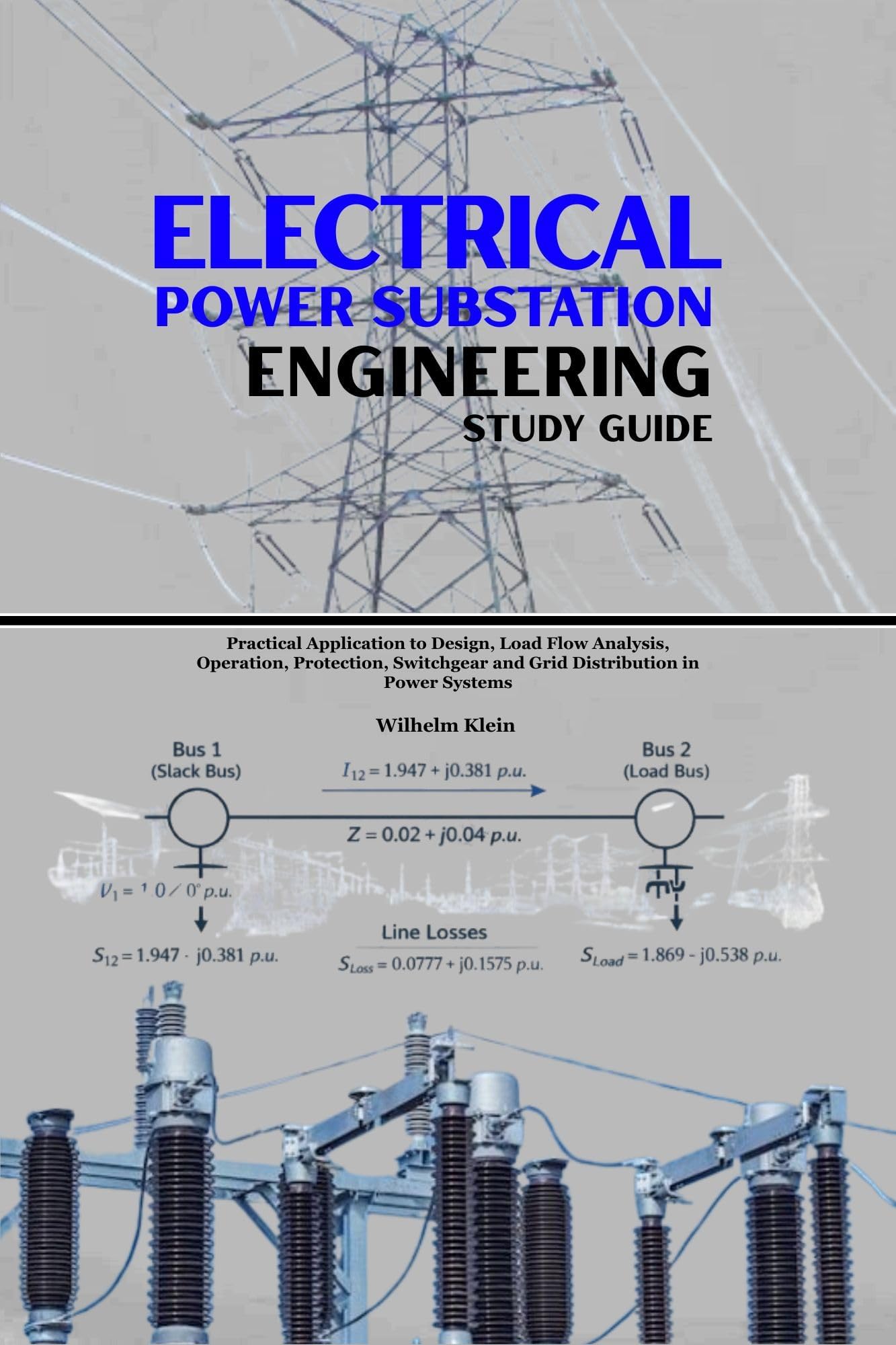 Electrical Power Substation Engineering Study Guide Practical ...