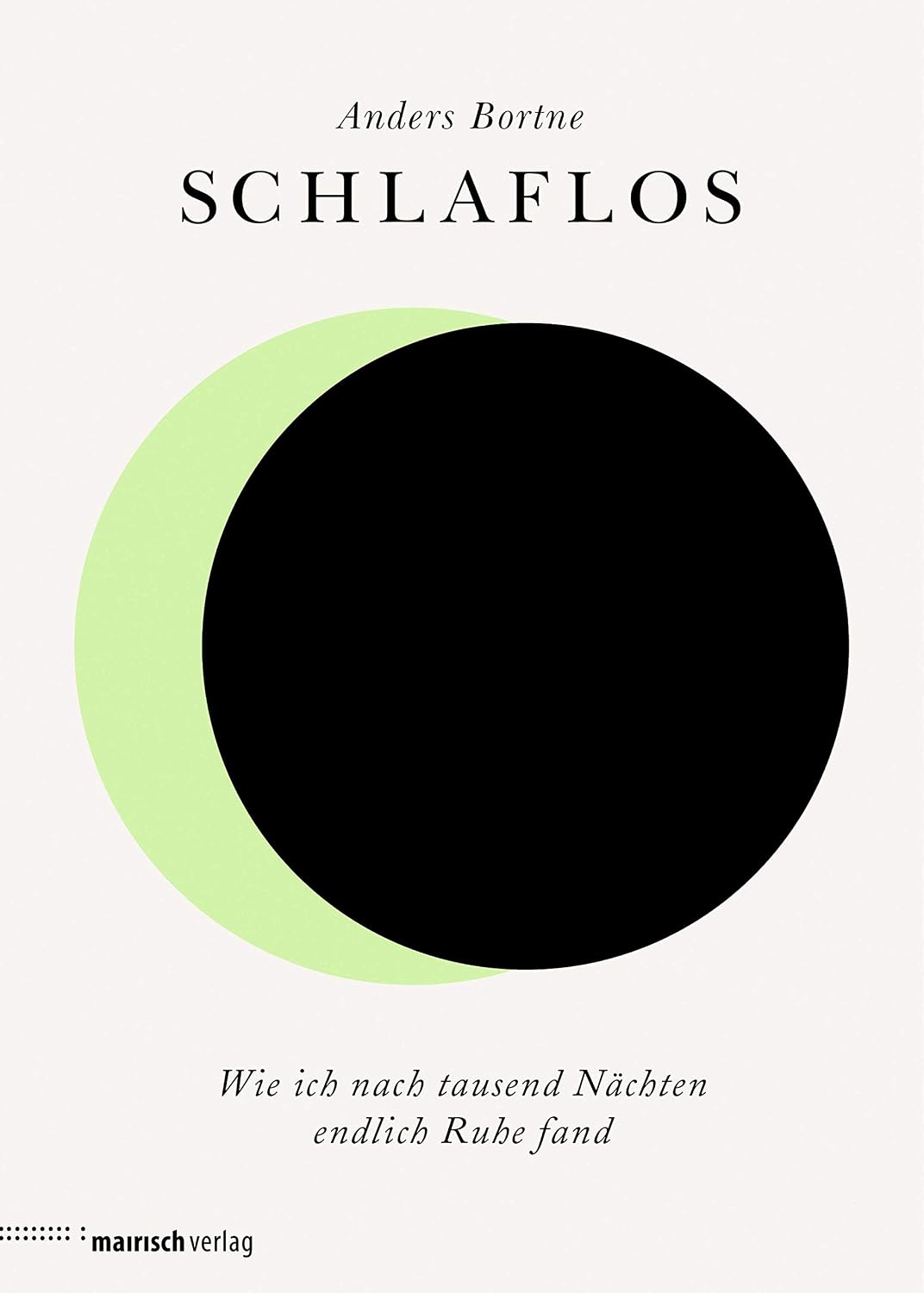 Schlaflos: Wie ich nach tausend Nächten endlich Ruhe fand (German Edition)