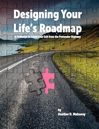 Designing Your Life's Roadmap