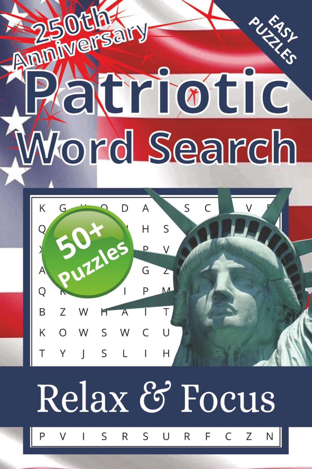 America's 250th Anniversary Word Search for Adults: 55 Patriotic Puzzles Celebrating America's 250th Anniversary