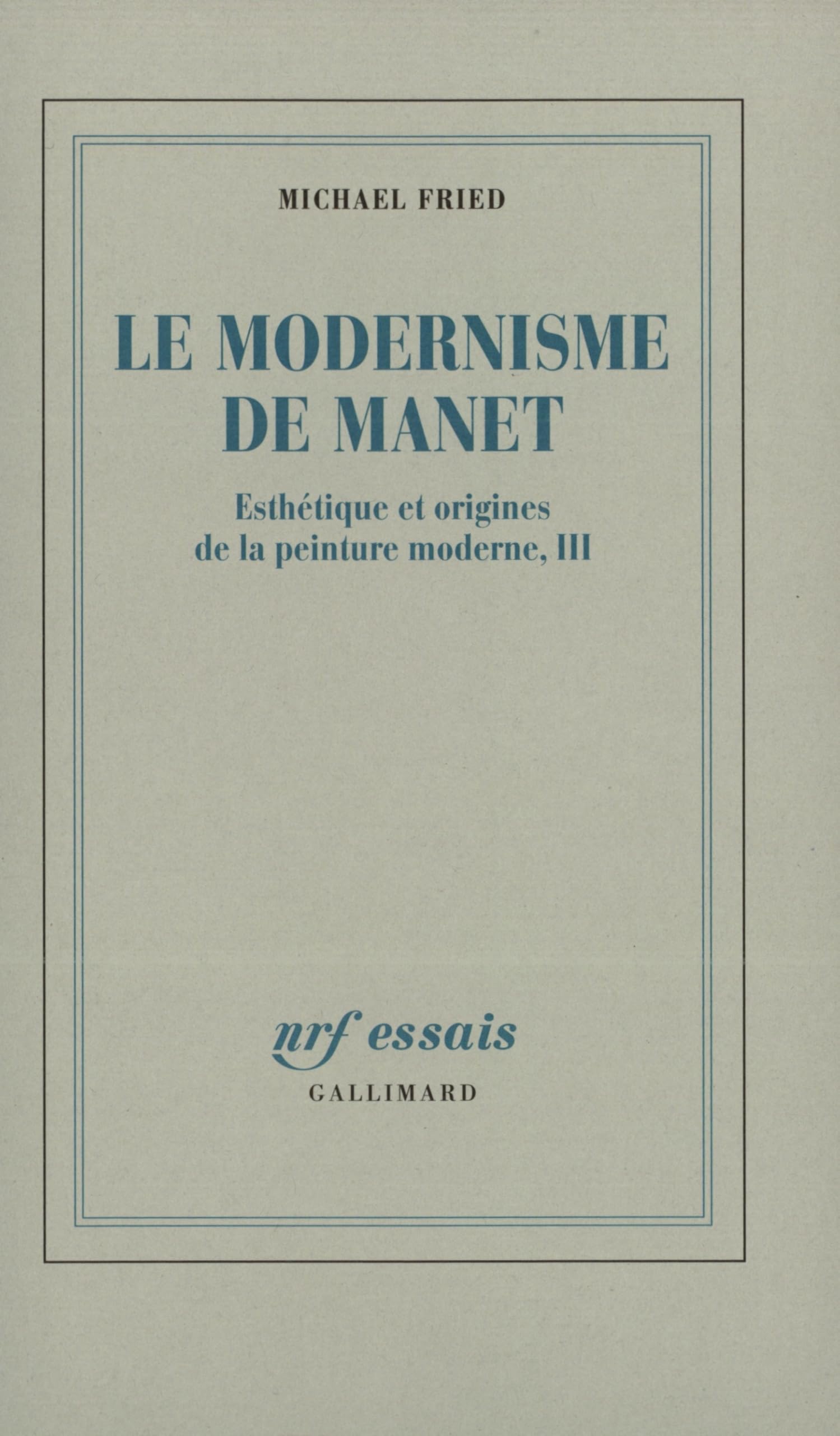 Le Modernisme de Manet ou Le visage de la peinture dans les années 1860