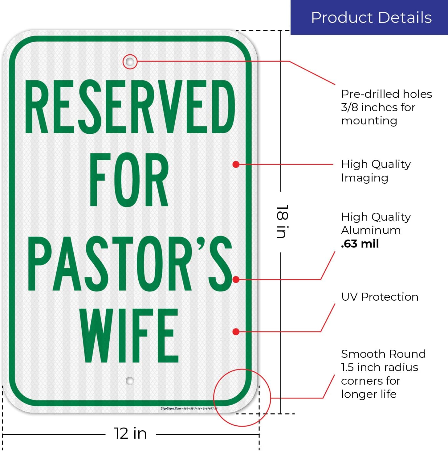 Reserved for Pastor's Wife Sign, 12x18 Inches, 3M EGP Reflective .063 Aluminum, Fade Resistant, Made in USA