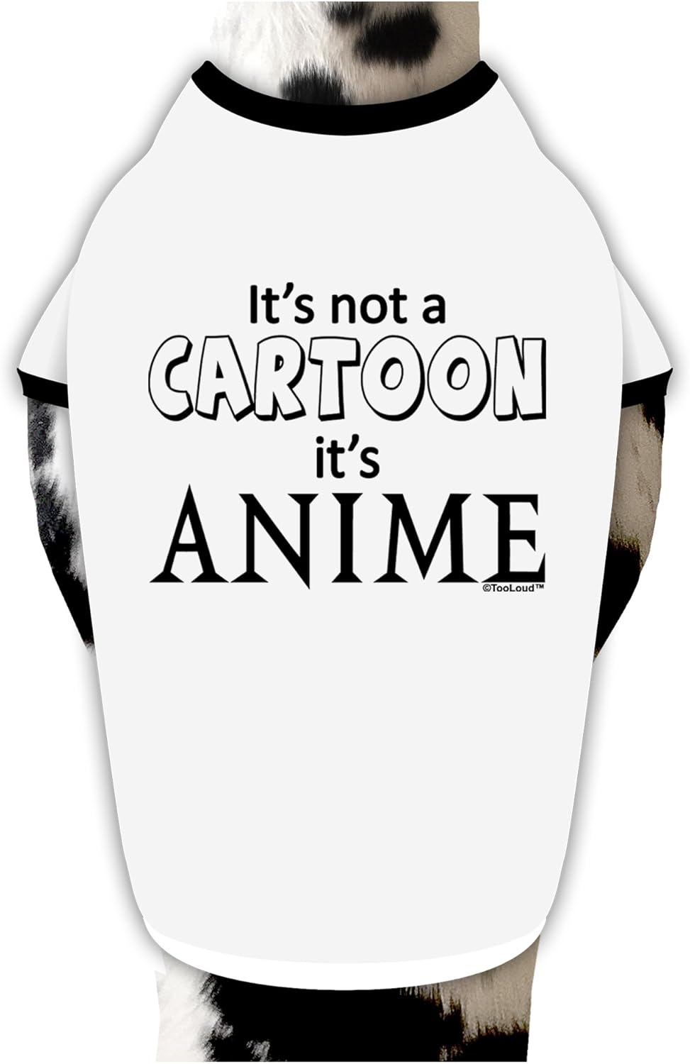 TOOLOUD Not A Cartoon Text Dog Shirt White with Black XL