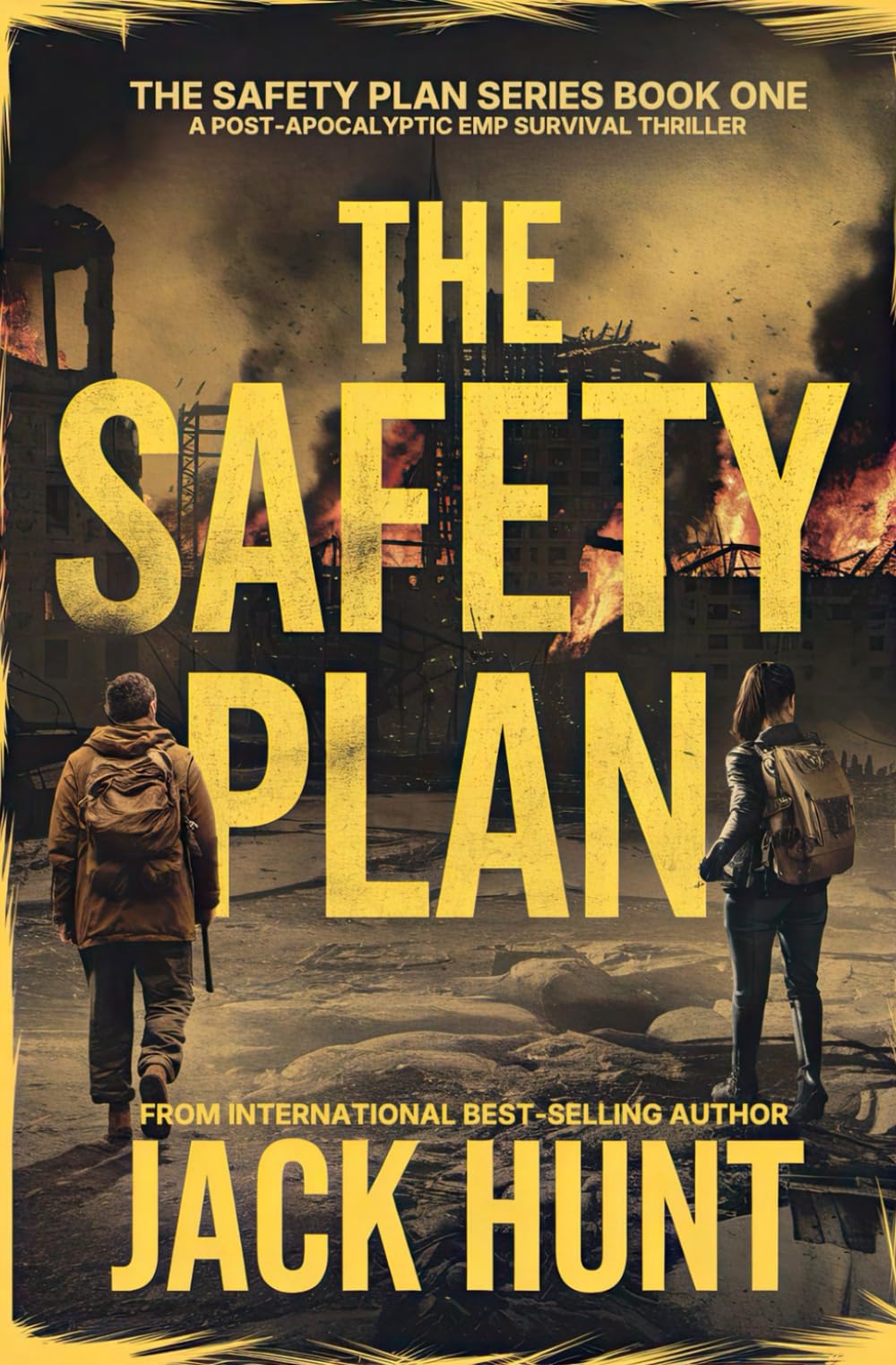The Safety Plan: A Post-Apocalyptic EMP Survival Thriller
