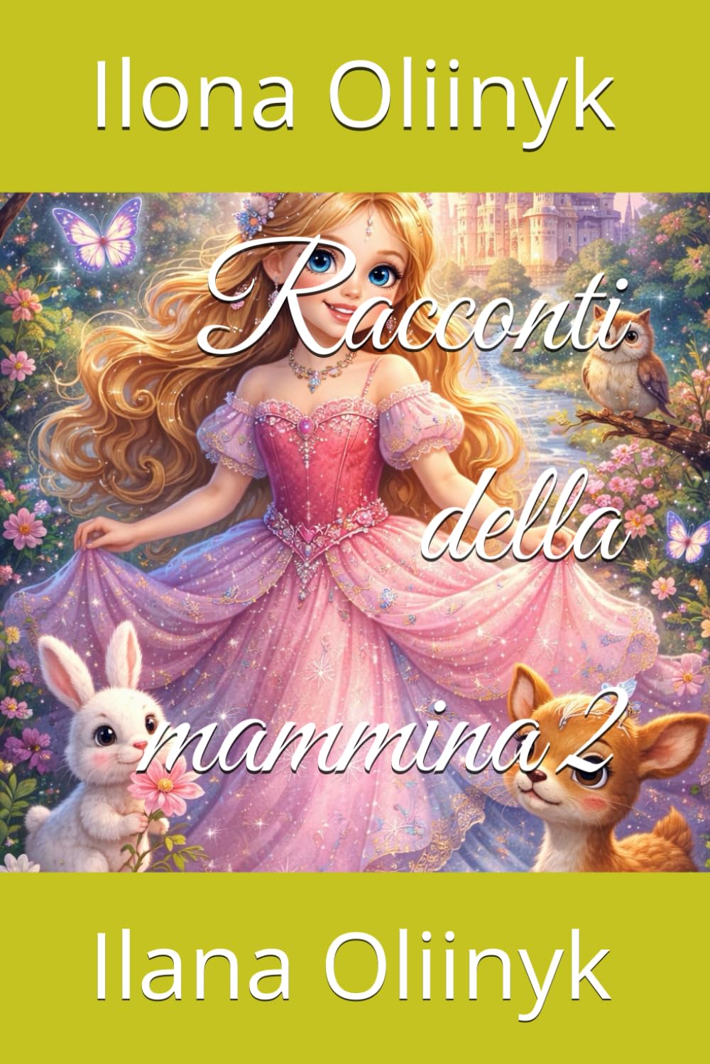 Racconti della mammina 2: Ilana Oliinyk