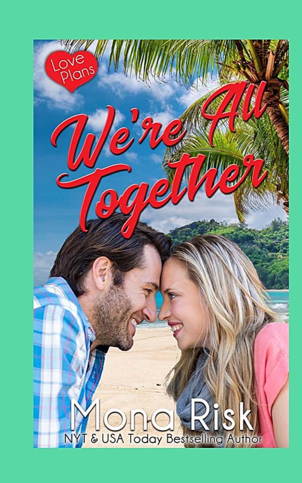We're All Together (Love Plans)