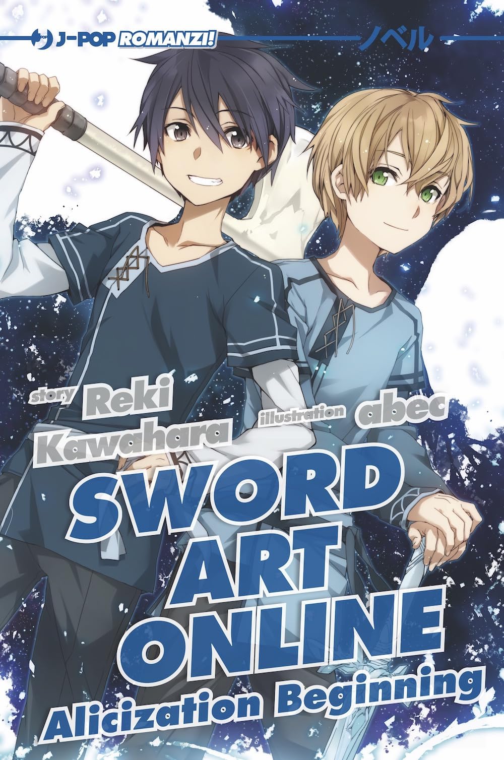 Sword art online novel. Alicization beginning (Vol. 9)