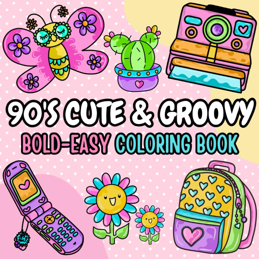 90's Cute & Groovy Coloring Book for Adults and Kids: 50 Simple and Big Designs to Relive the 90's with Awesome illustrations: (Bold and Easy Coloring Book)