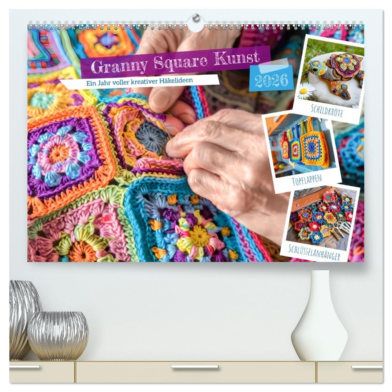 Granny Square Kunst - Ein Jahr voller kreativer Häkelideen (hochwertiger Premium Wandkalender 2026 DIN A2 quer), Kunstdruck in Hochglanz: Häkelkunst ... Ein Jahr voller Kreativität (CALVENDO Hobbys)