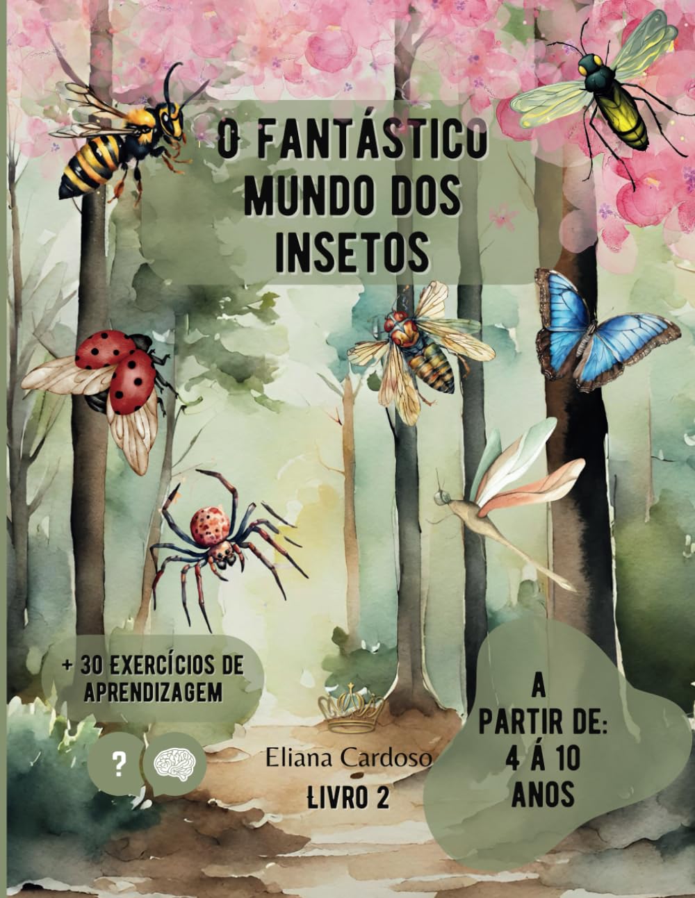 O Fantástico Mundo dos Insetos (Portuguese Edition)