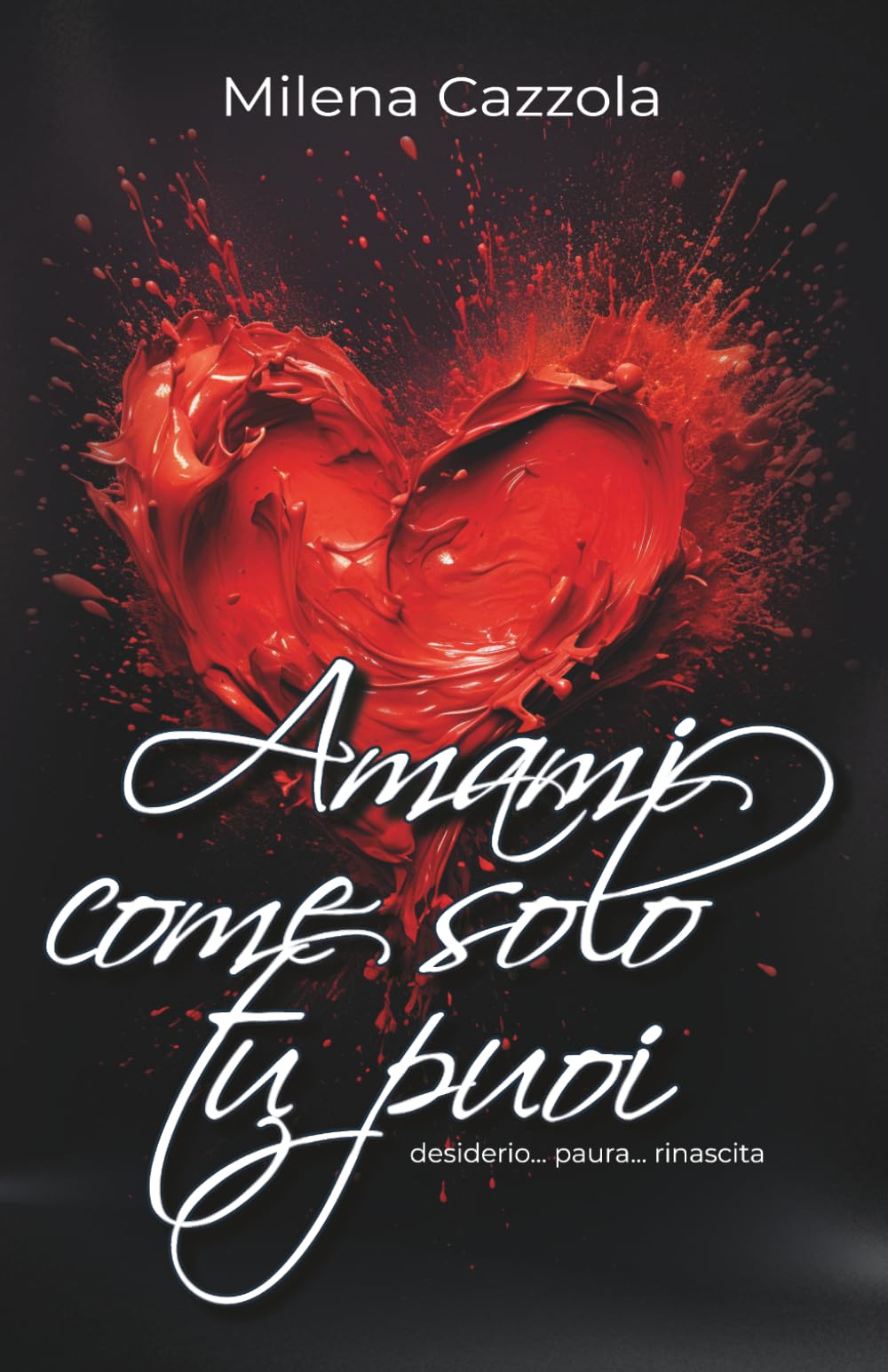 Amami come solo tu puoi