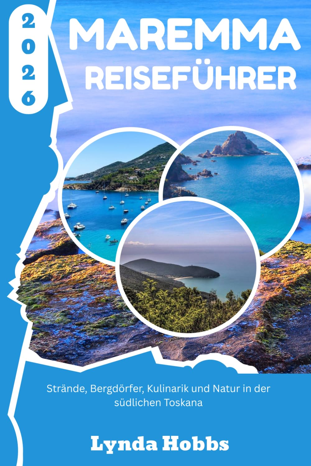maremma reiseführer 2026: Strände, Bergdörfer, Kulinarik und Natur in der südlichen Toskana