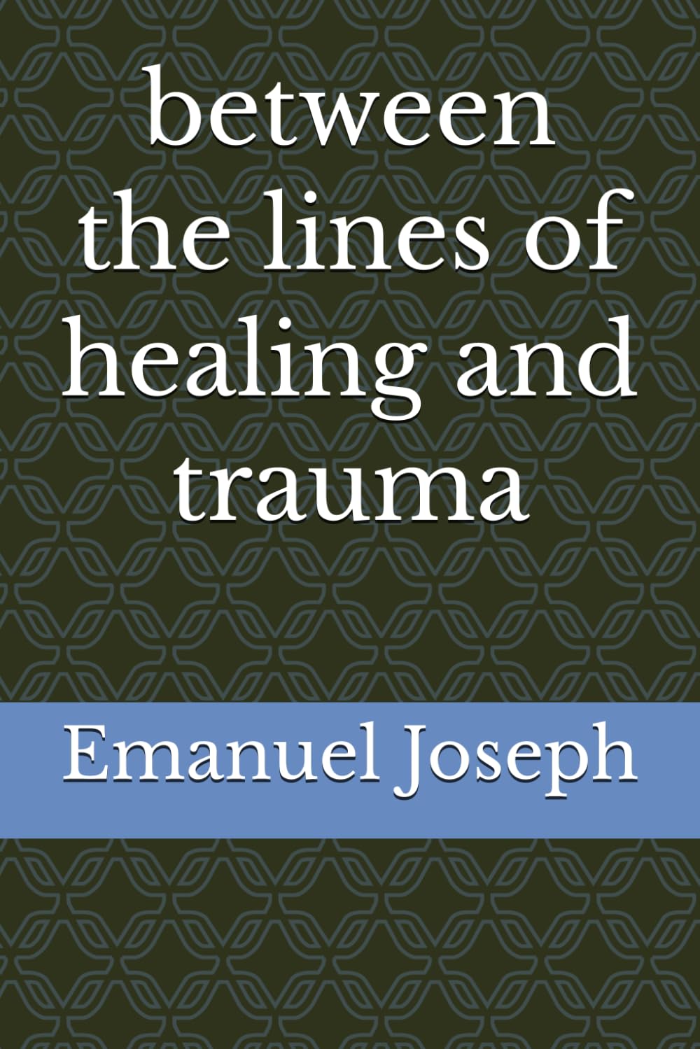 between the lines of healing and trauma