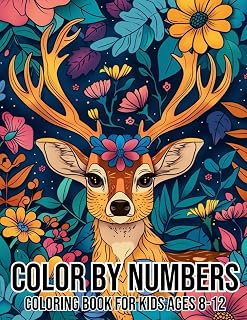 Color By Numbers Coloring Book For Kids Ages 8-12: Learn, Relax, and Create with Fun Number-Based Designs