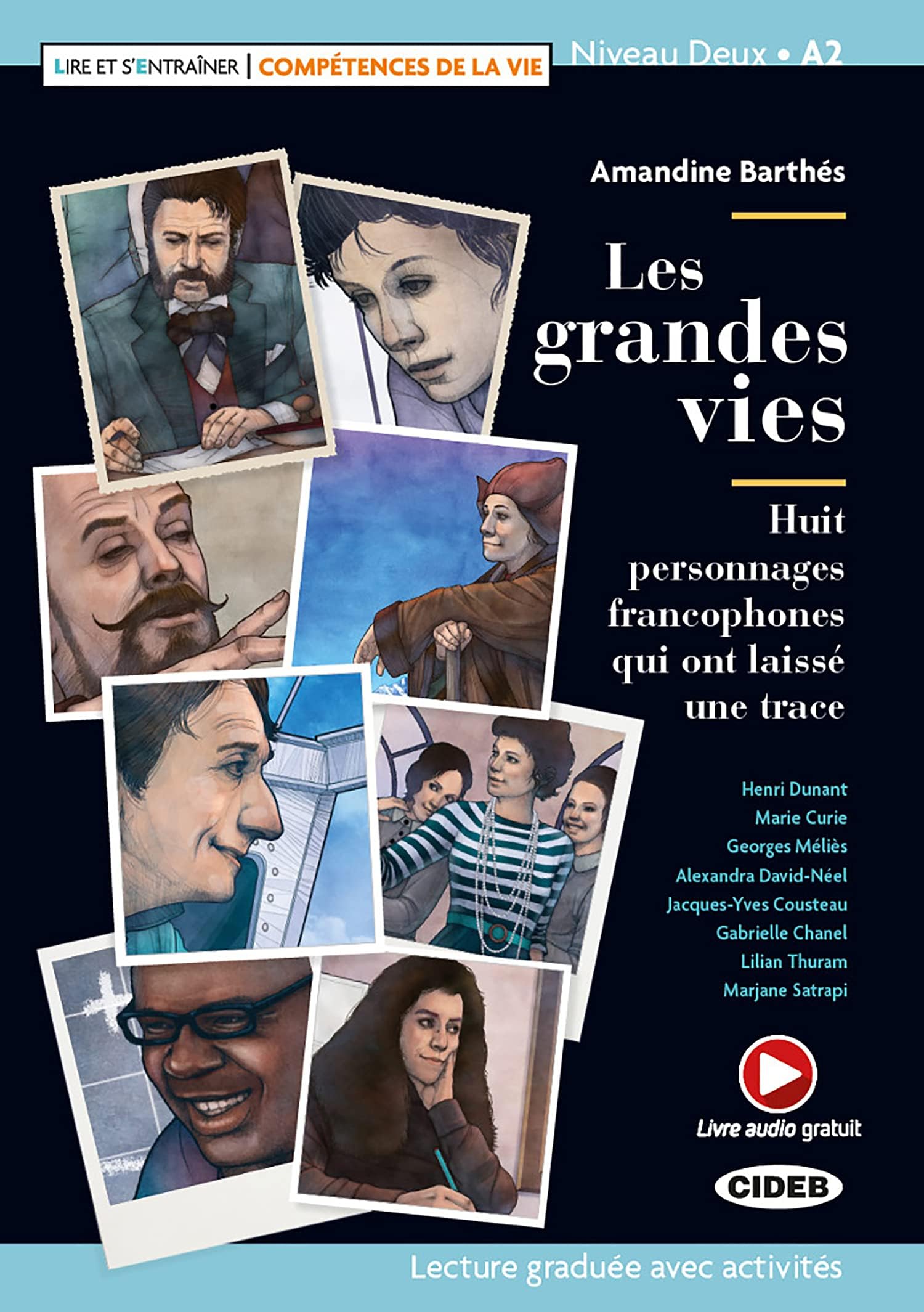 Lire et s'entrainer - Competences de la Vie: Les grandes vies + online audio