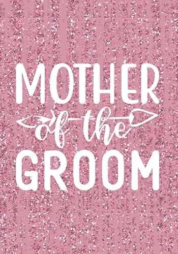 MOTHER OF THE GROOM Journal/Notebook. 200 lined pages. Bridal or wedding gift for Mother of the Groom. 7"x10" Soft glossy cover.