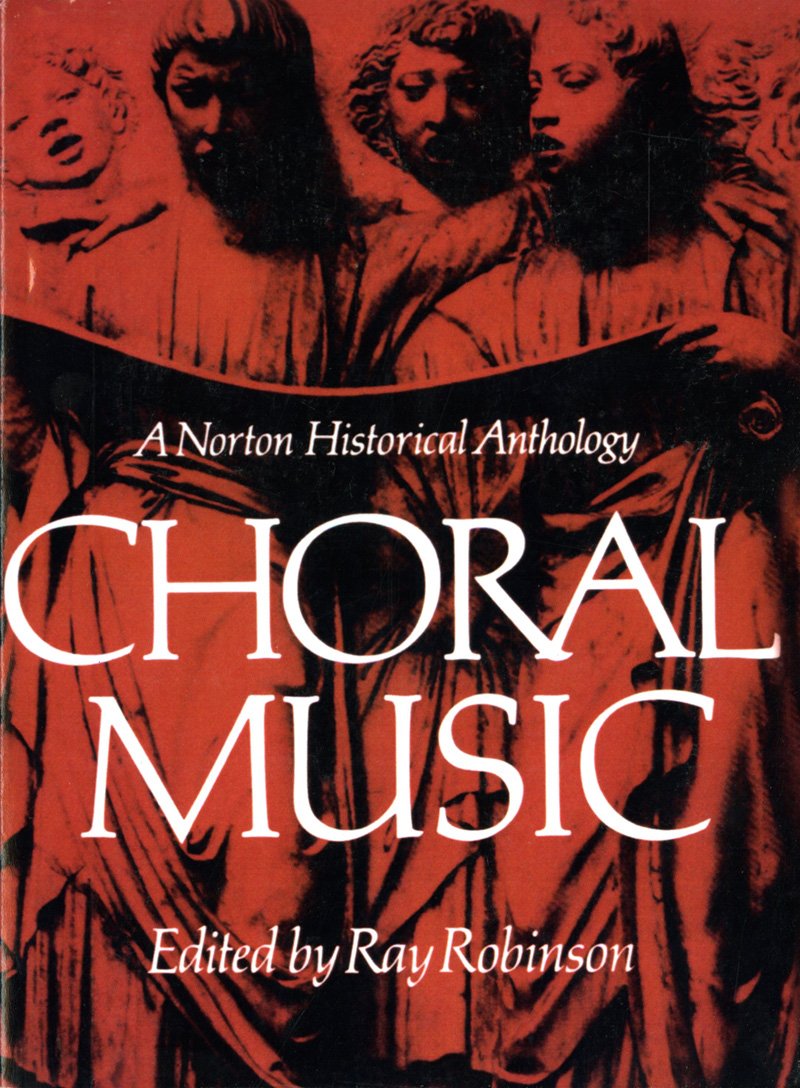 Choral Music a Norton Historical Anthology guide pour chorale