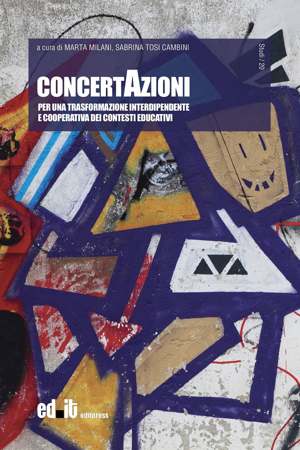 Concertazioni. Per Una Trasformazione Interdipendente E Cooperativa Dei Contesti Educativi - 4