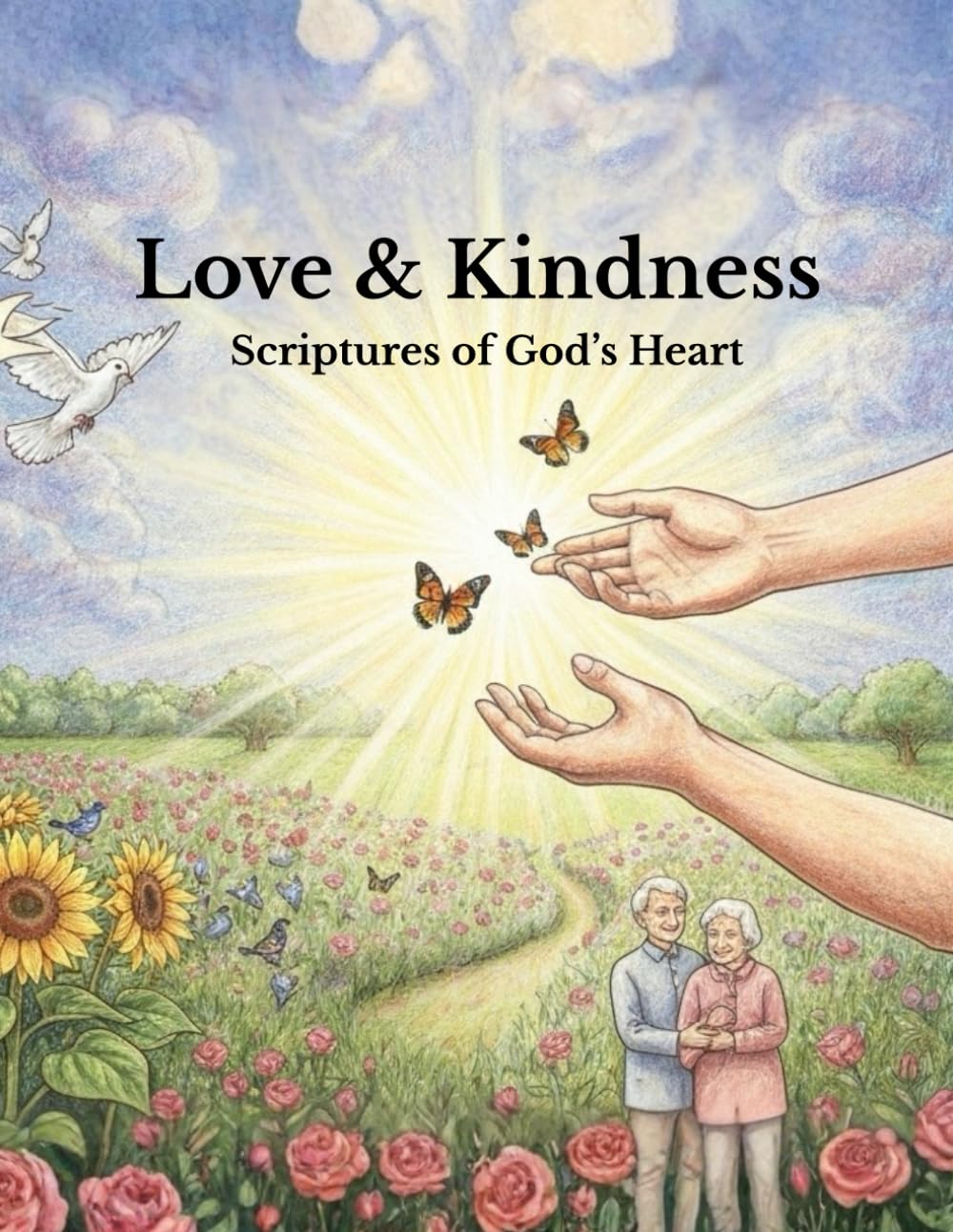 Love & Kindness: Scriptures of God's Heart (The Christian Adult Coloring Series)